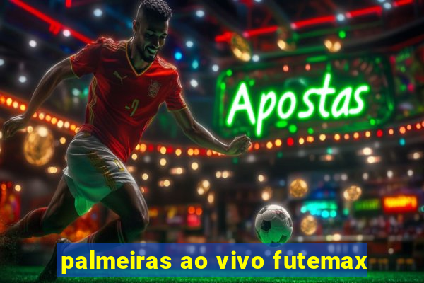 palmeiras ao vivo futemax